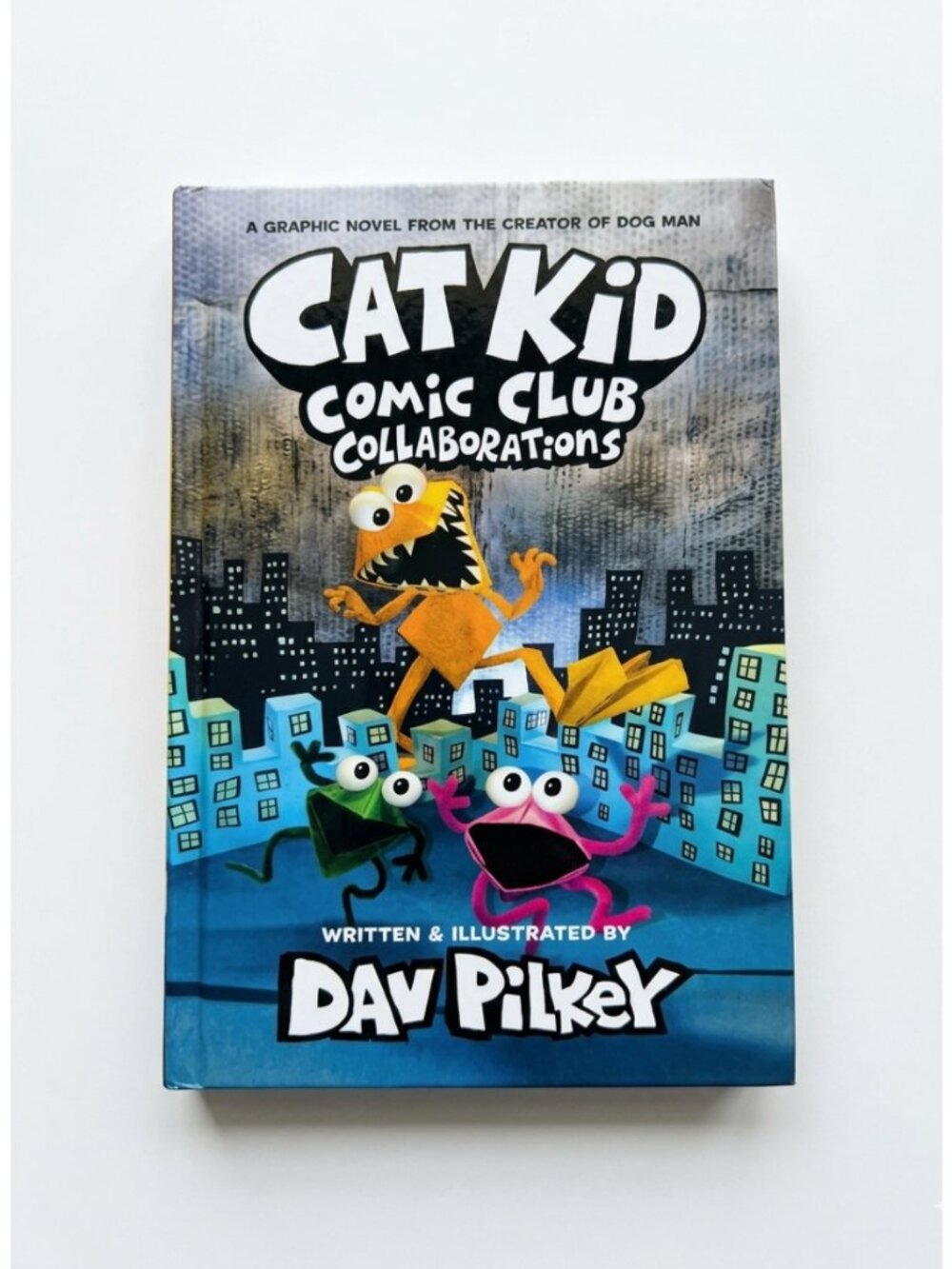 HARDCOVER Cat Kid Comic Club: Collaborations: A Graphic Novel (#4) by Pilkey NEW